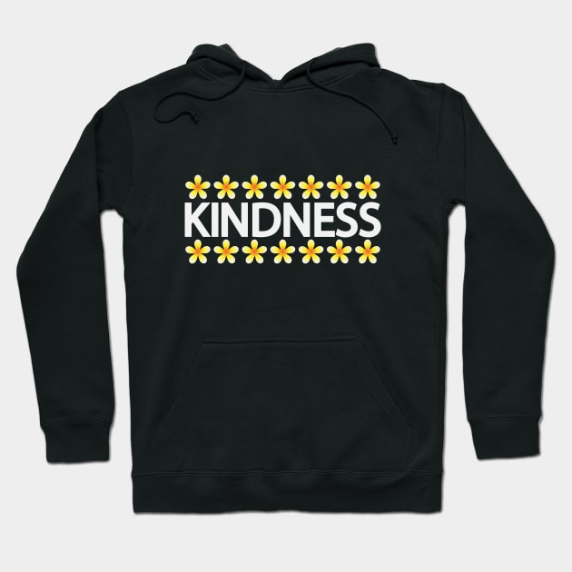 Kindness typography design Hoodie by CRE4T1V1TY